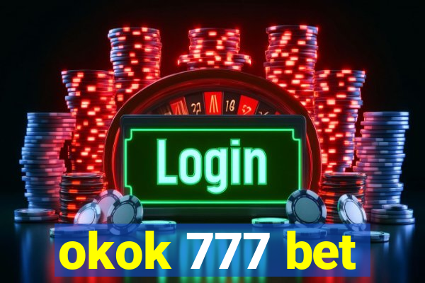 okok 777 bet